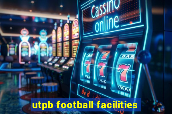 utpb football facilities