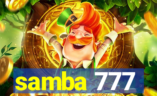 samba 777