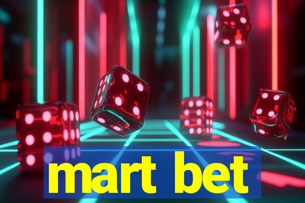 mart bet