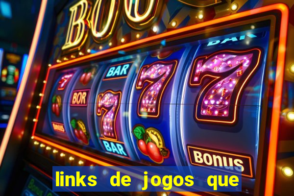 links de jogos que ganha dinheiro