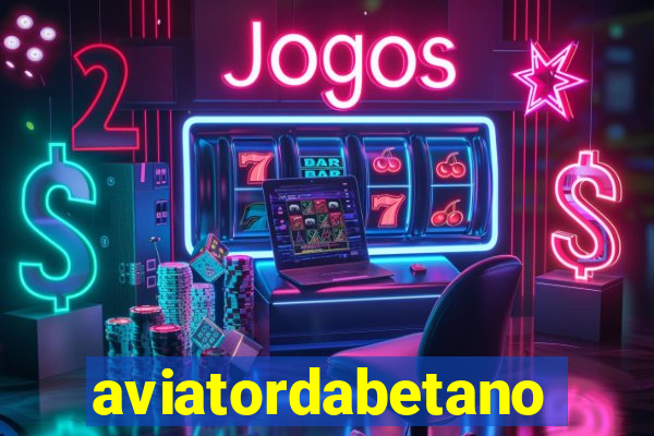 aviatordabetano