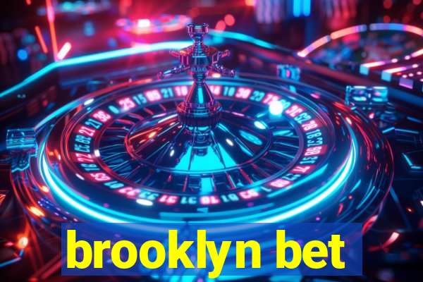 brooklyn bet