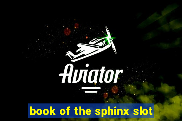 book of the sphinx slot