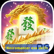 Necromancer eso skills