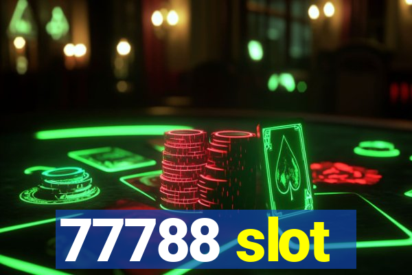 77788 slot