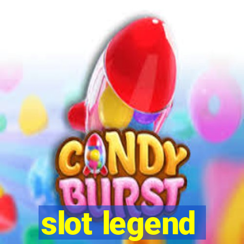 slot legend