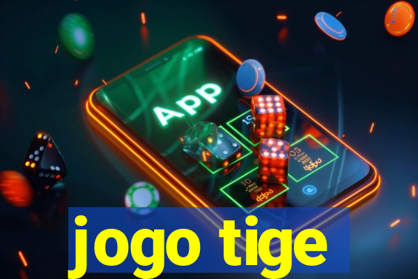 jogo tige