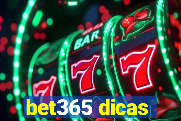 bet365 dicas