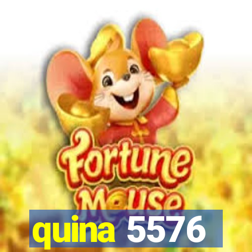 quina 5576