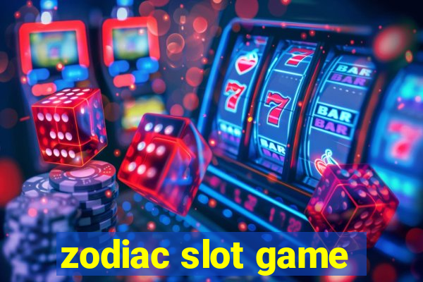 zodiac slot game