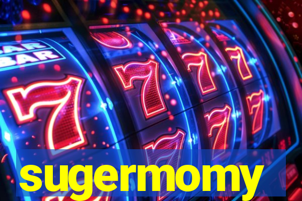 sugermomy