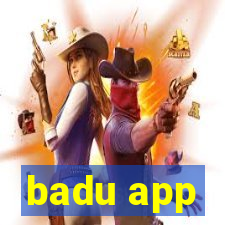 badu app