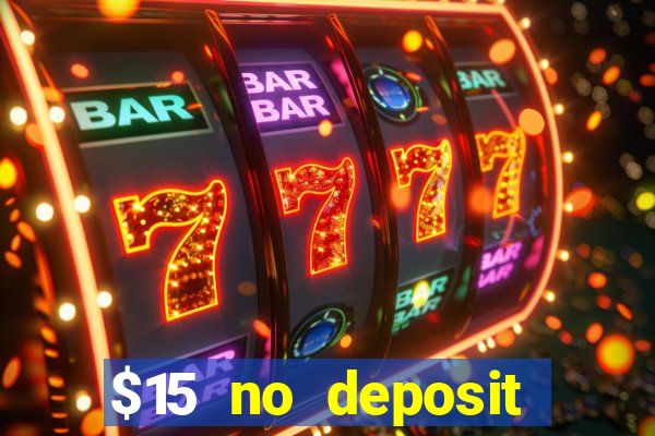 $15 no deposit mobile casino