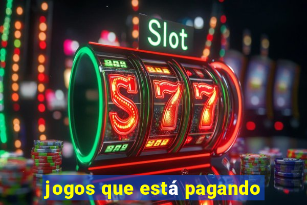 jogos que está pagando