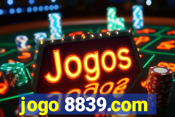 jogo 8839.com