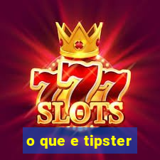 o que e tipster