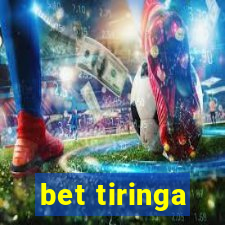 bet tiringa