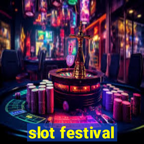 slot festival