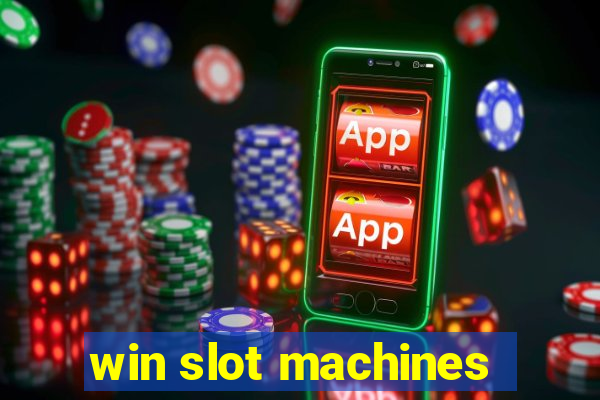 win slot machines