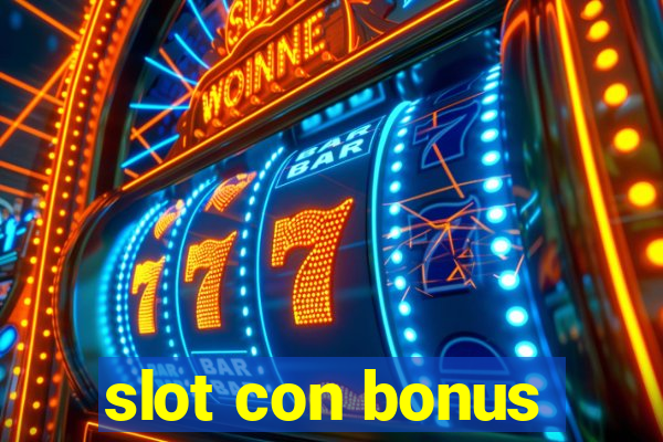 slot con bonus