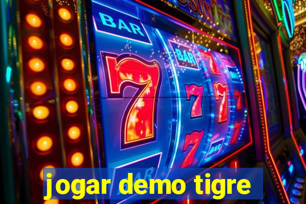 jogar demo tigre