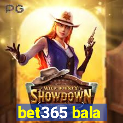 bet365 bala