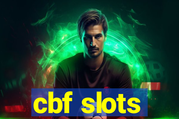 cbf slots