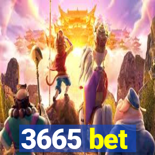 3665 bet