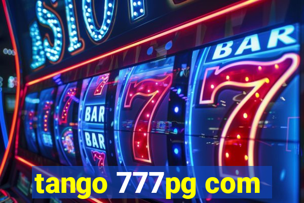 tango 777pg com