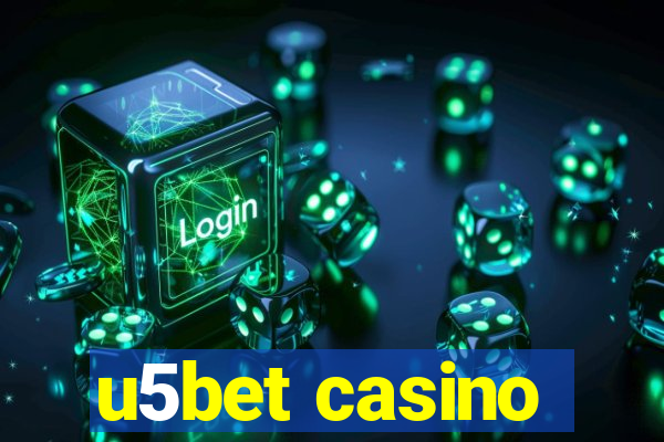 u5bet casino