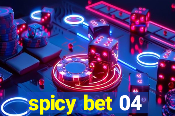 spicy bet 04