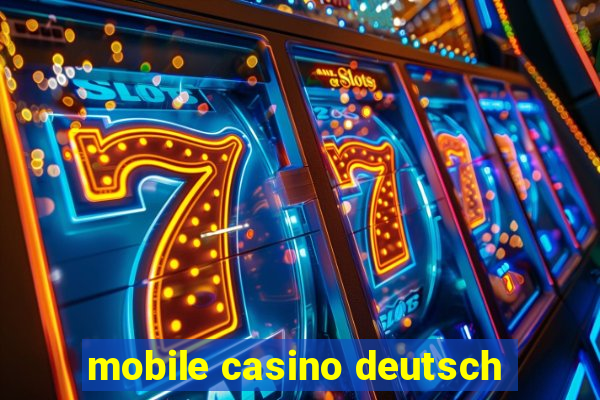 mobile casino deutsch