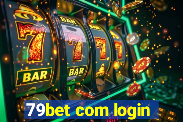 79bet com login