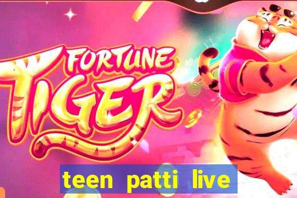 teen patti live teen patti online poker