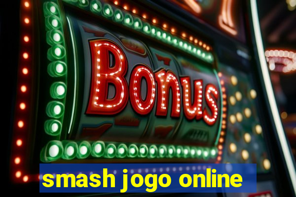 smash jogo online