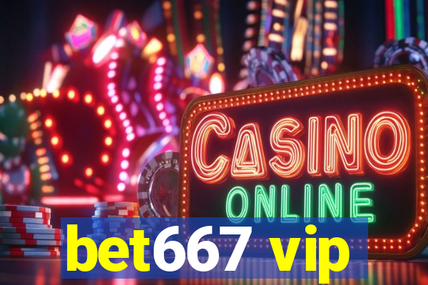 bet667 vip