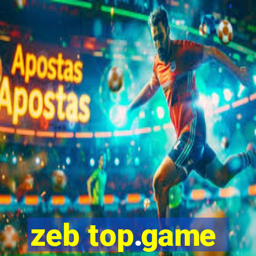 zeb top.game