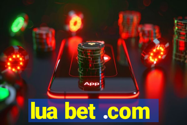 lua bet .com