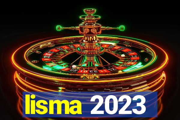 lisma 2023