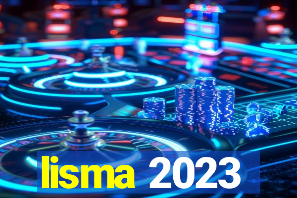 lisma 2023