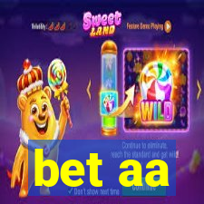 bet aa