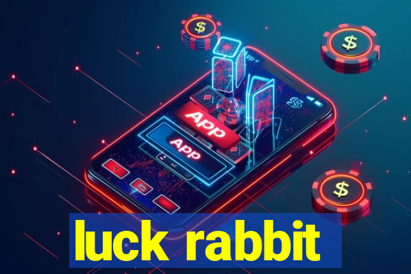 luck rabbit