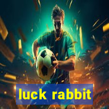 luck rabbit