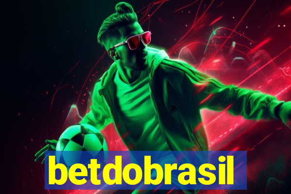 betdobrasil