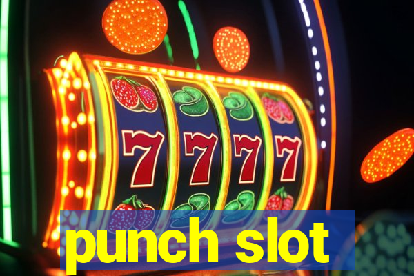 punch slot