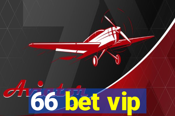 66 bet vip