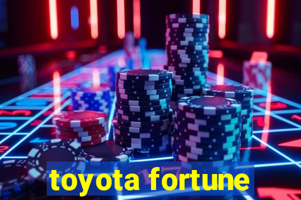 toyota fortune