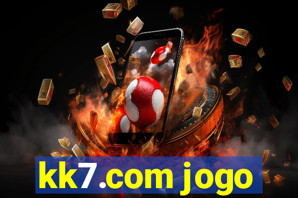 kk7.com jogo