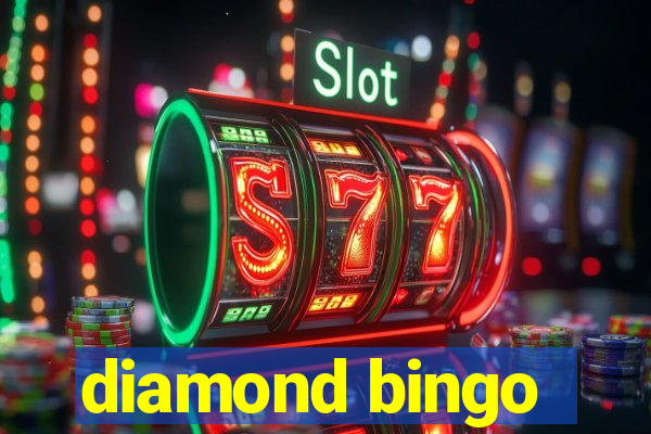 diamond bingo