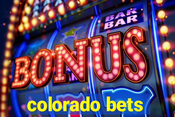 colorado bets